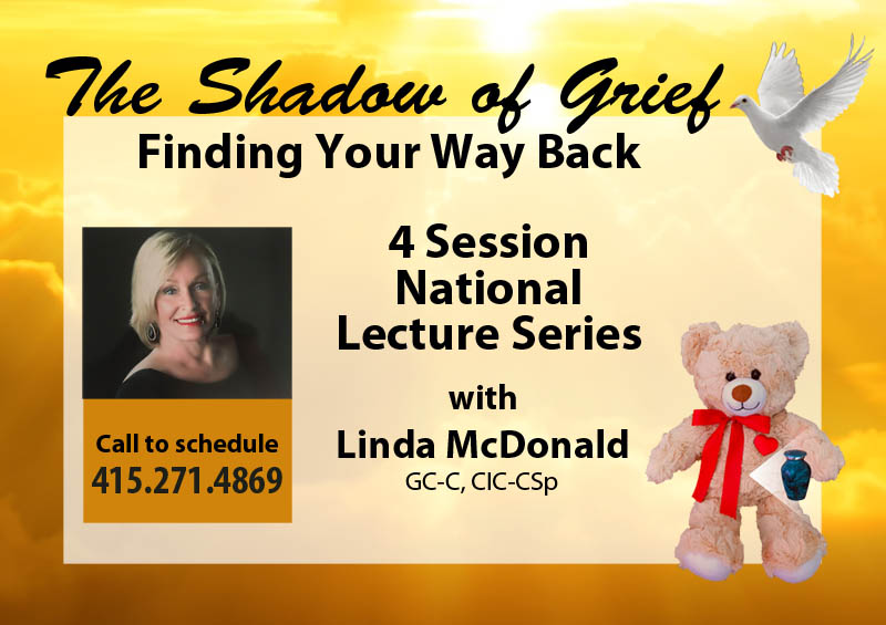 The Shadow of Grief - Finding Your Way Back Lecture Series by Linda McDonald
